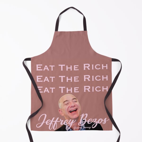 Item preview, Jeffrey Bezos Yummy Yummy (Eat The Rich) designed and sold by SunWatters.