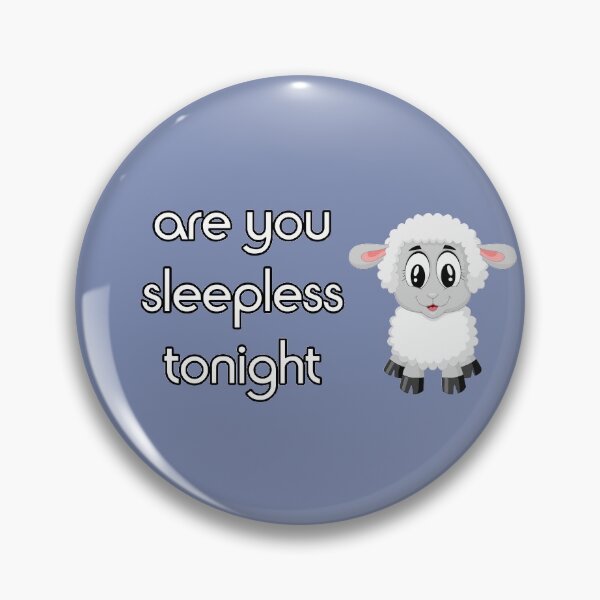 Item preview, Are you sleepless tonight designed and sold by Rayuela.