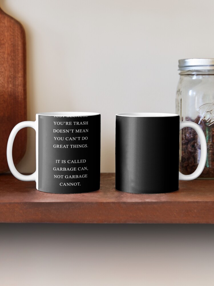 Kaffeebecher for Sale mit Es heißt Mülleimer, nicht Mülleimer! von  Celosia Liv