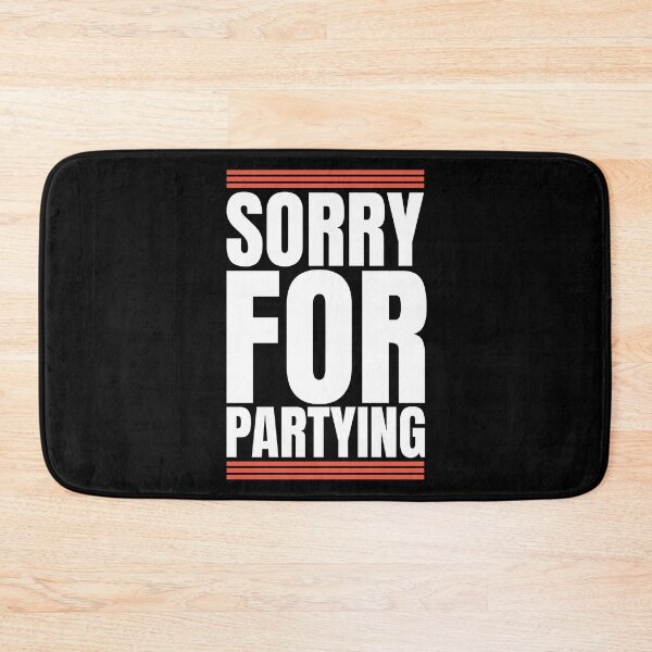 Item preview, Sorry Funny For Partying designed and sold by Usoubmaster.