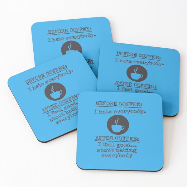Item preview, Before Coffee I hate everybody designed and sold by SmartTShirtTime.