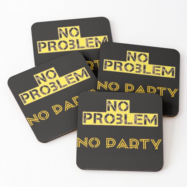 Item preview, No Problem, No Party designed and sold by Dwisaputra052.