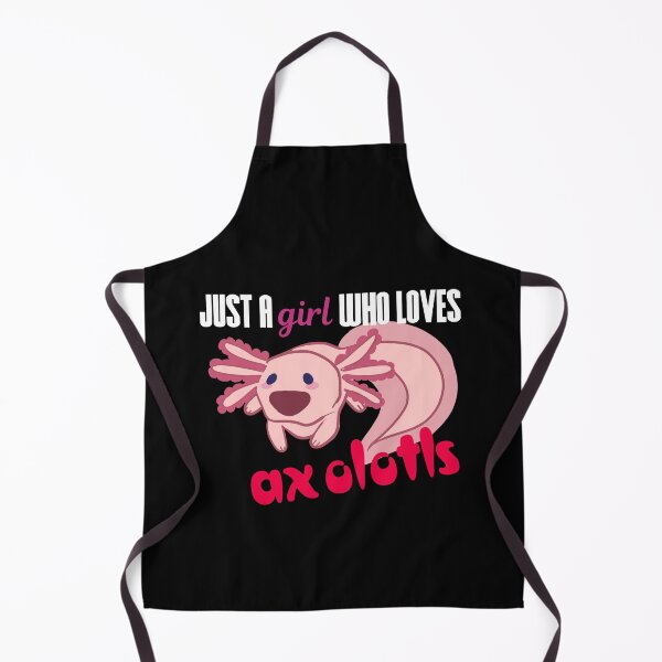 Item preview, Just a girl who loves axolotls! designed and sold by leopardgecko7.