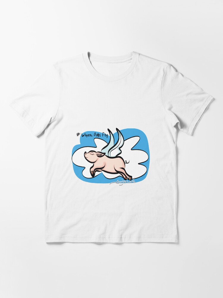 Thumbnail 3 of 7, Essential T-Shirt, #When Pigs Fly by Art In The Garage designed and sold by artinthegarage.