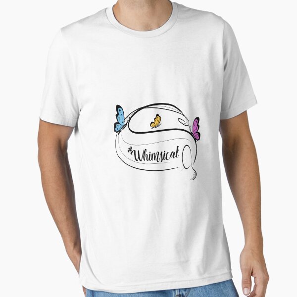 #Whimsical by Art In The Garage Essential T-Shirt