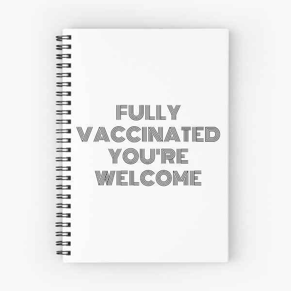 Item preview, Fully Vaccinated You're Welcome designed and sold by TopStyles.