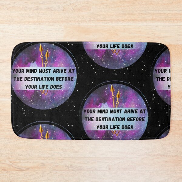 Item preview, Your Mind Must Arrive at the Destination Before Your life does designed and sold by ArtistKatieJ.