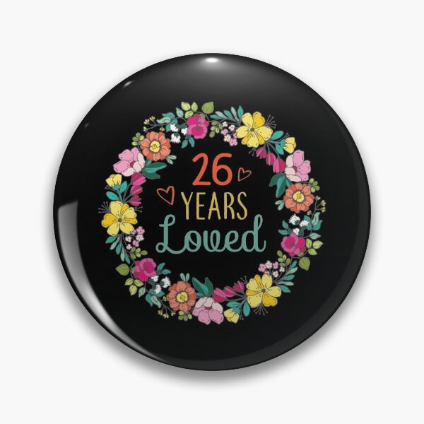 Item preview, 26 Years Loved Cool Flowers Pattern Daughter 26th Birthday Long Sleeve  designed and sold by EuphemiaShop.