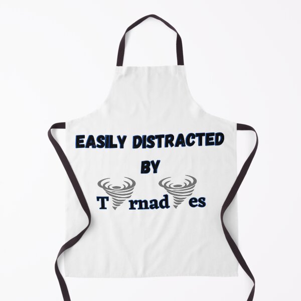Item preview, Easily distracted by tornadoes designed and sold by Georgeox.
