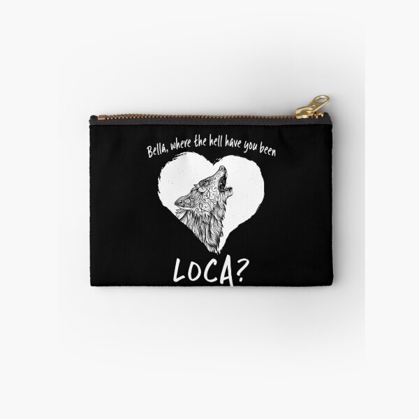 Item preview, Where The Hell Have You Been Loca designed and sold by Justnath.