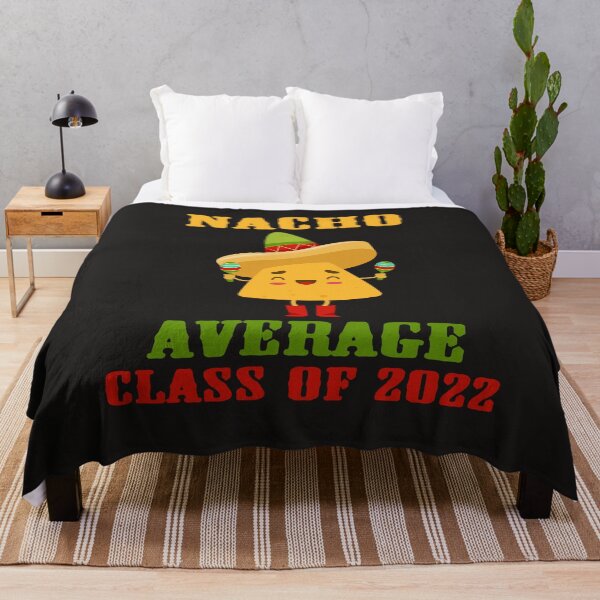 Item preview, Nacho Average Class of 2022 Graduating Senior Graduation Fun designed and sold by gkao.