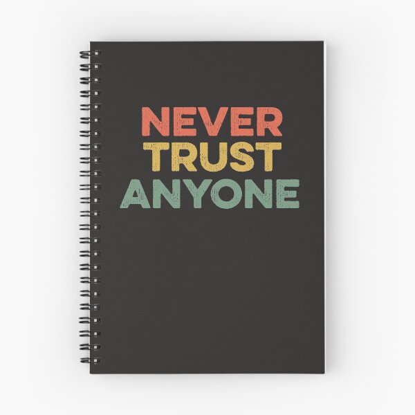 Item preview, Never Trust Anyone Funny Meme Humorous Saying Humor Quote designed and sold by gkao.