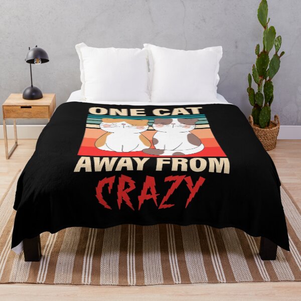Item preview, One Cat Away From Crazy designed and sold by P0kker.