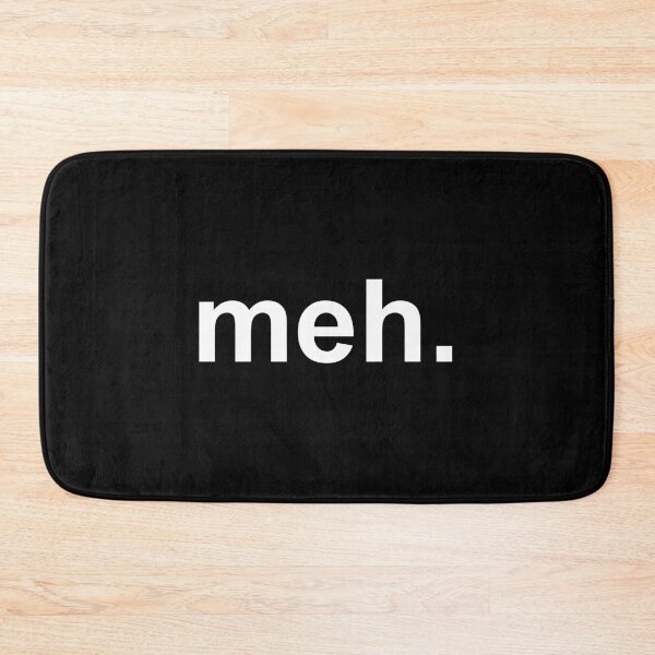 Item preview, Meh designed and sold by Shirtnise.