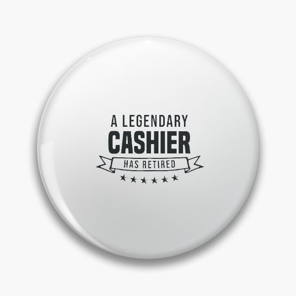 Item preview, A Legendary Cashier has retired designed and sold by redblackline.