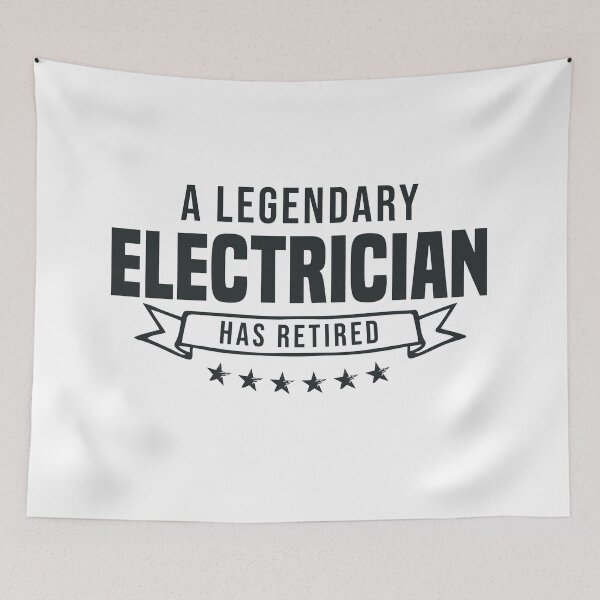 Item preview, A Legendary Electrician has retired designed and sold by redblackline.