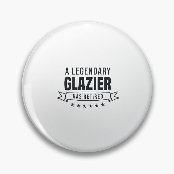 Item preview, A Legendary Glazier has retired designed and sold by redblackline.