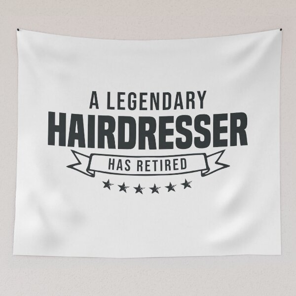 Item preview, A Legendary Hairdresser has retired designed and sold by redblackline.