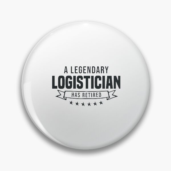 Item preview, A Legendary Logistician has retired designed and sold by redblackline.