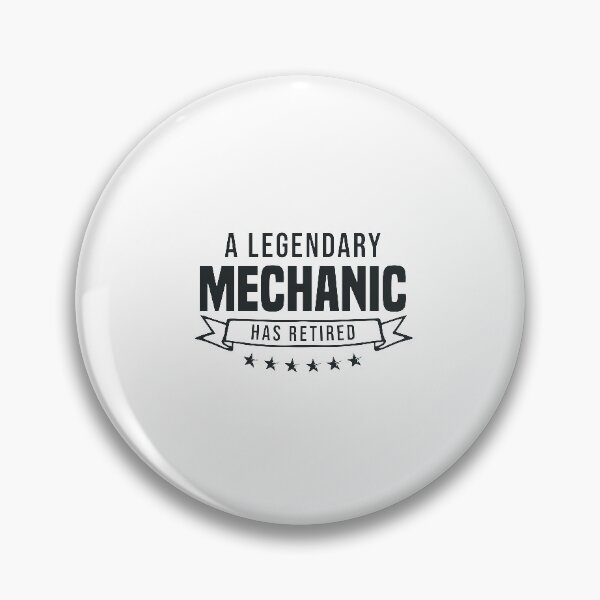Item preview, A Legendary Mechanic has retired designed and sold by redblackline.