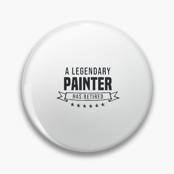 Item preview, A Legendary Painter has retired designed and sold by redblackline.