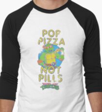 Pop Pizza Not Pills Men's Baseball ¾ T-Shirt