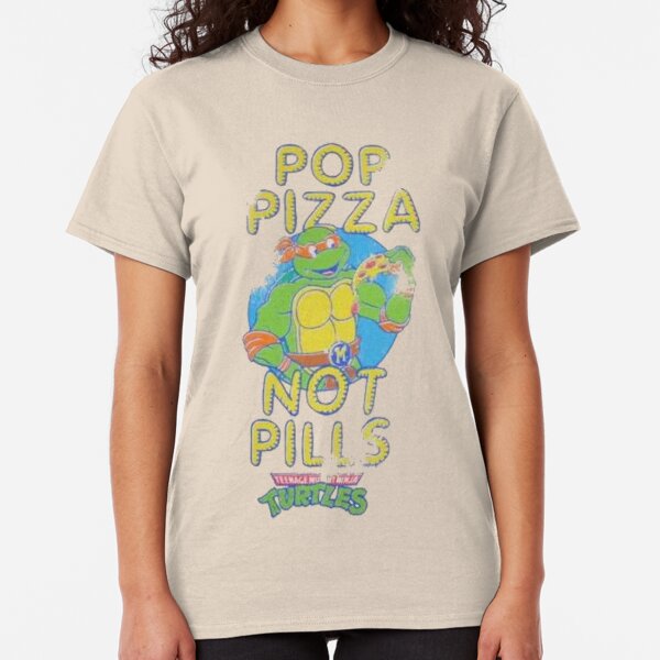 Pop Pizza Not Pills Classic T-Shirt