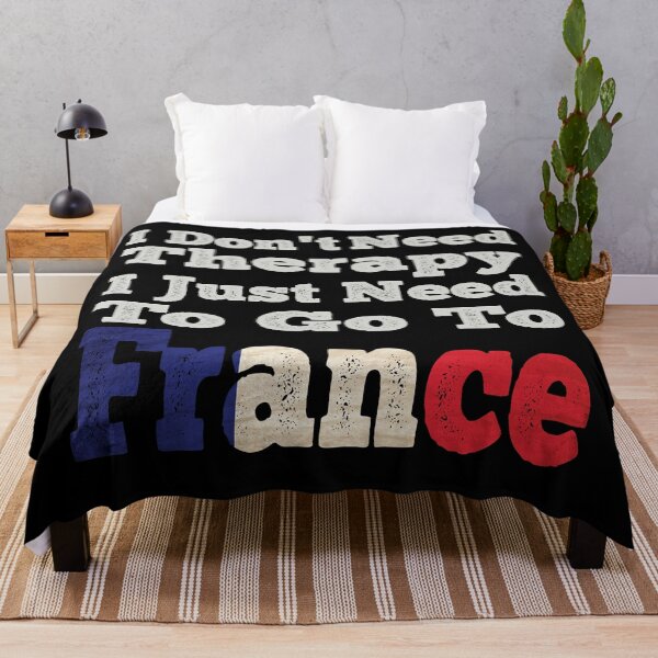 Item preview, I Don't Need Therapy I Just Need To Go To France designed and sold by LarrysDesigns.