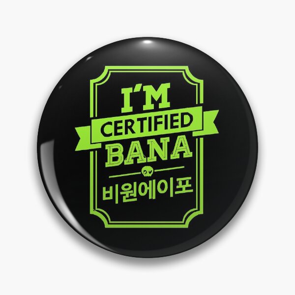 Item preview, IM CERTIFIED B1A4 BANA  designed and sold by mickaraba.