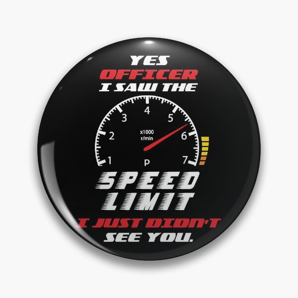 Item preview, I Saw the Speed Limit Officer Funny Driver & Police Humor  designed and sold by ayramde.