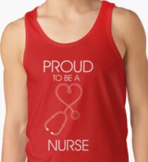 Proud to be a nurse Tank Top