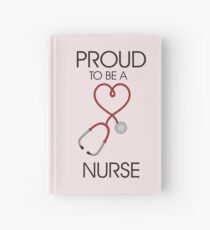 Proud to be a nurse Hardcover Journal