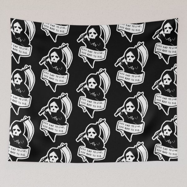 Item preview, Too Sad To Live, Too Rad To Die  designed and sold by Azariyafs.