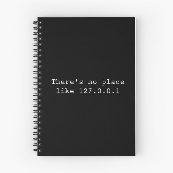 Item preview, There's No Place Like 127.0.0.1 designed and sold by Shirtnise.
