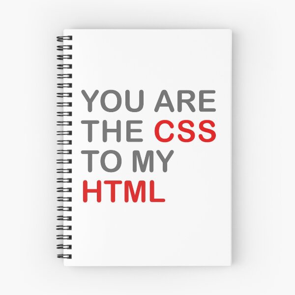 Item preview, You Are The CSS To My HTML designed and sold by Shirtnise.