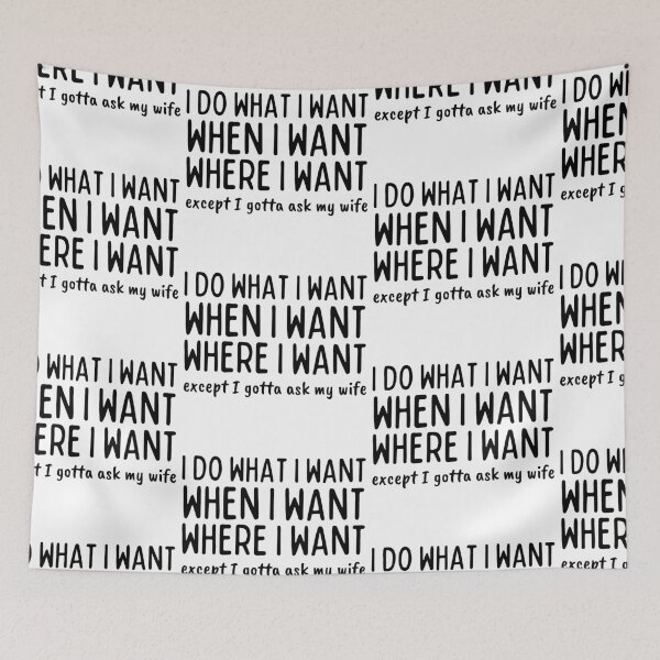 Item preview, I Do What I Want When I Want Where I Want designed and sold by SweetAndSpice.