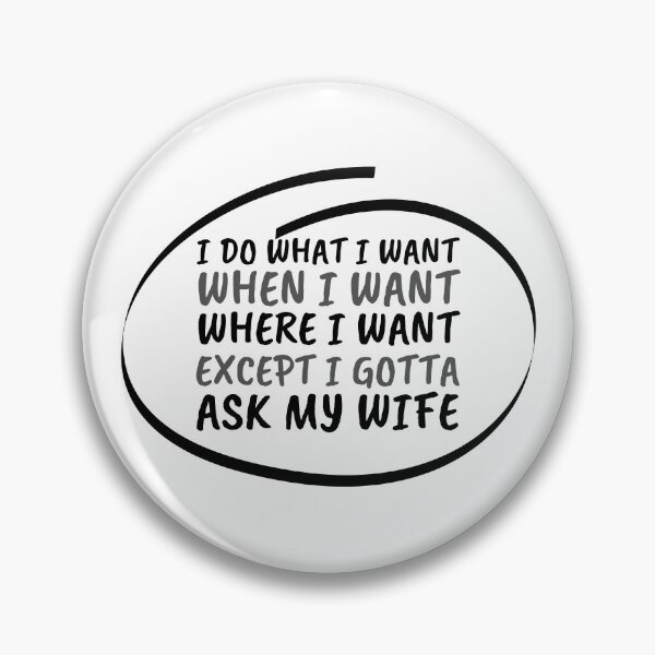Item preview, I Do What I Want When I Want Where I Want designed and sold by SweetAndSpice.