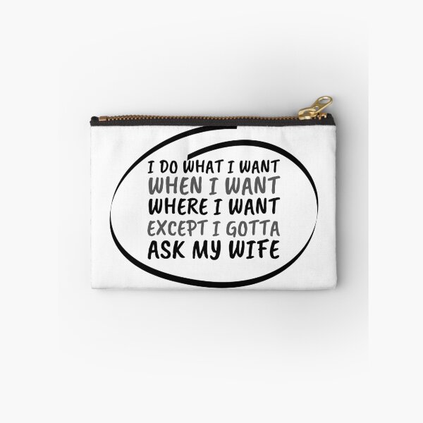Item preview, I Do What I Want When I Want Where I Want designed and sold by SweetAndSpice.