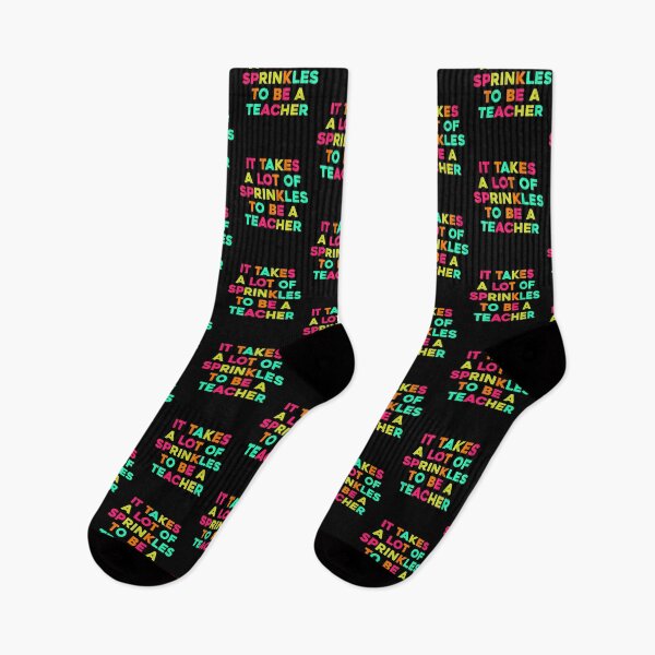 Item preview, It Takes a lot of Sprinkles Back to school Teacher designed and sold by SwankyFine.