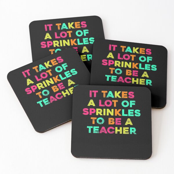 Item preview, It Takes a lot of Sprinkles Back to school Teacher designed and sold by SwankyFine.