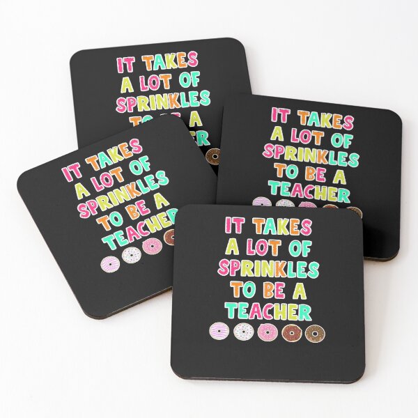 Item preview, It Takes a lot of Sprinkles Back to school Teacher designed and sold by SwankyFine.