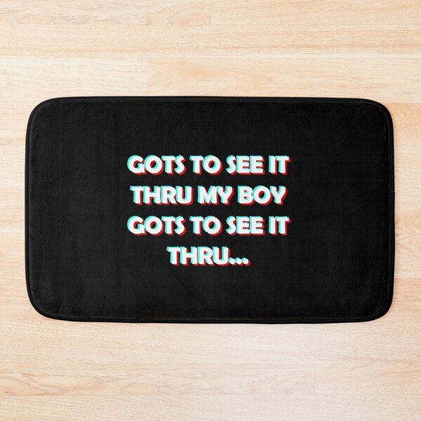 Item preview, gots to see it thru my boy tiktok quote designed and sold by giuliapoldi.