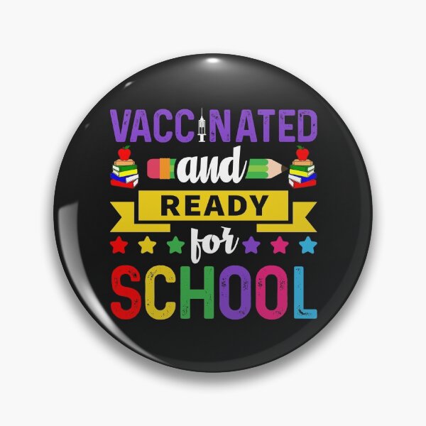 Item preview, Vaccinated And Ready For School designed and sold by HarlemsGee.