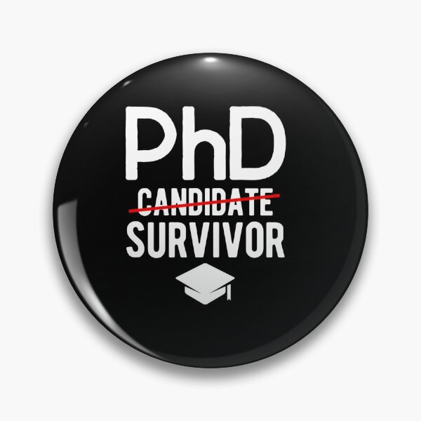 Item preview, PhD Candidate Survivor - PhD Graduation Funny designed and sold by Betadesign77.