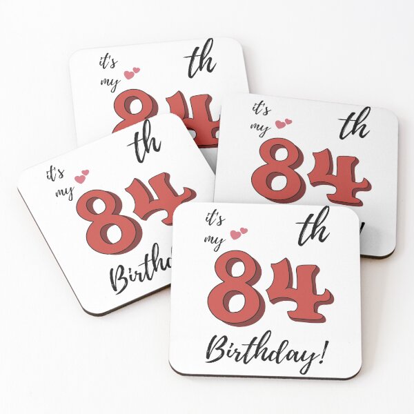 Item preview, It's My 84th Birthday quote designed and sold by WayneTower.