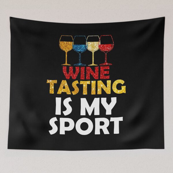 Item preview, Wine Tasting Is My Sport Men Women Favorite Sports  designed and sold by Cobirnruss837.