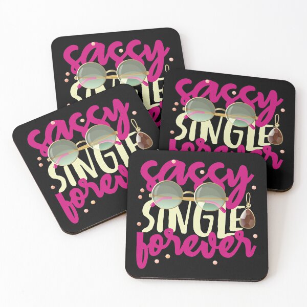 Item preview, Sassy Single Forever | Inspirational Independent Women designed and sold by Dancing Dolphin Crafts.