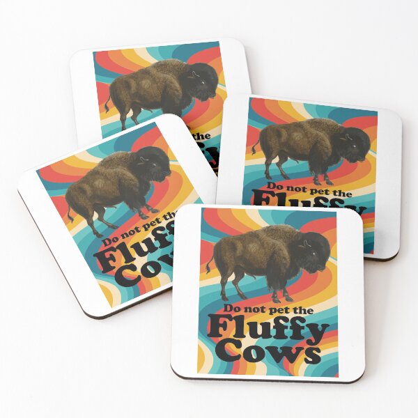 Item preview, Do Not Pet The Fluffy Cows designed and sold by BLVDdesign.