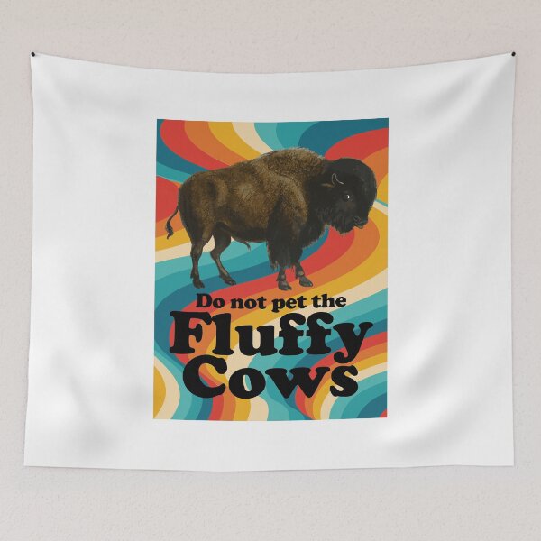 Item preview, Do Not Pet The Fluffy Cows designed and sold by BLVDdesign.