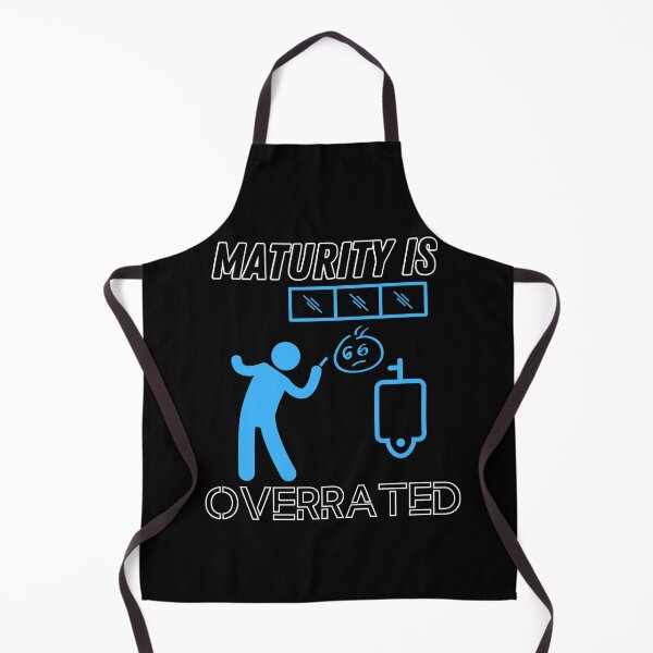 Item preview, Adulthood and maturity are overrated! designed and sold by Georgeox.